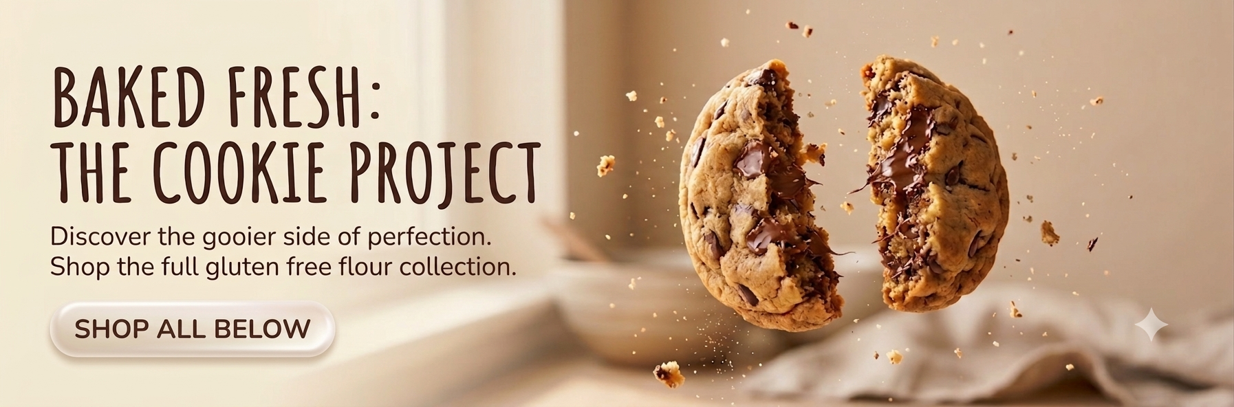Acovior's Shopify store banner for The Cookie Project, showing a floating chocolate chip cookie broken in half with oozing melted chocolate, text reading Baked Fresh, and a button that says Shop All Below.